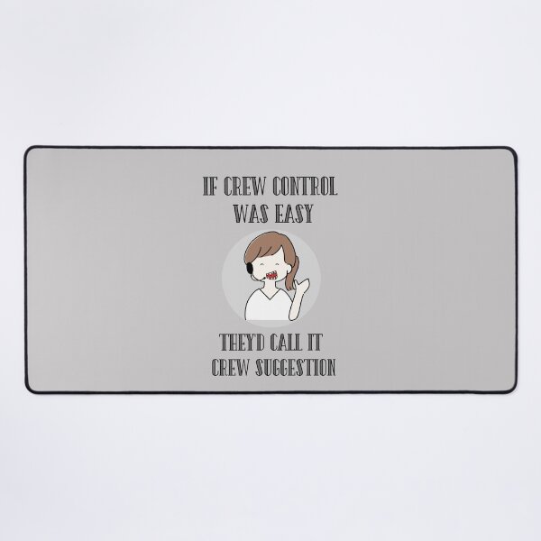 Item preview, If Crew Control Was Easy They would Call it Crew Suggestion designed and sold by PurrfectJourney.