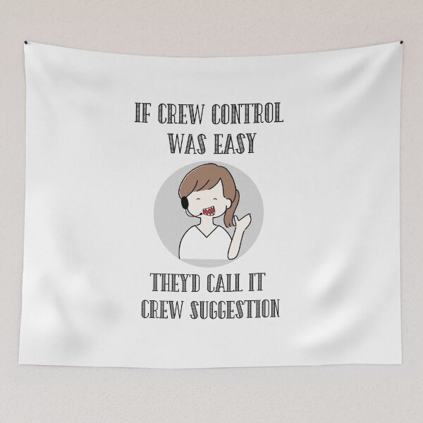 Item preview, If Crew Control Was Easy They would Call it Crew Suggestion designed and sold by PurrfectJourney.