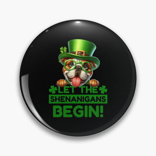 Item preview, Let the Shenanigans Begin Bulldog designed and sold by TMars.