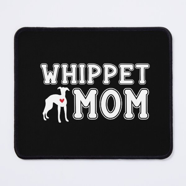 Item preview, Whippet Mom designed and sold by TheAnimalZ00.