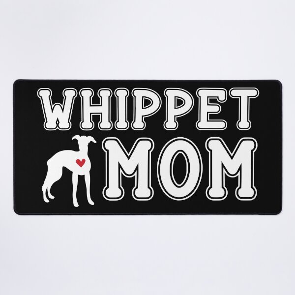 Item preview, Whippet Mom designed and sold by TheAnimalZ00.