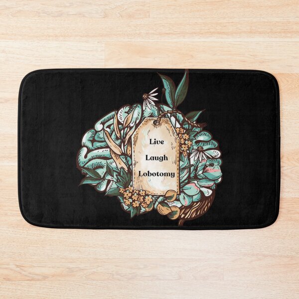 Item preview, Live Laugh Lobotomy - Humorous Floral Gothic Design  designed and sold by HecatesDelights.