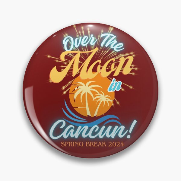 Item preview, Spring Break - Over the Moon in Cancun! designed and sold by HolidaysBlaze Designs For You.