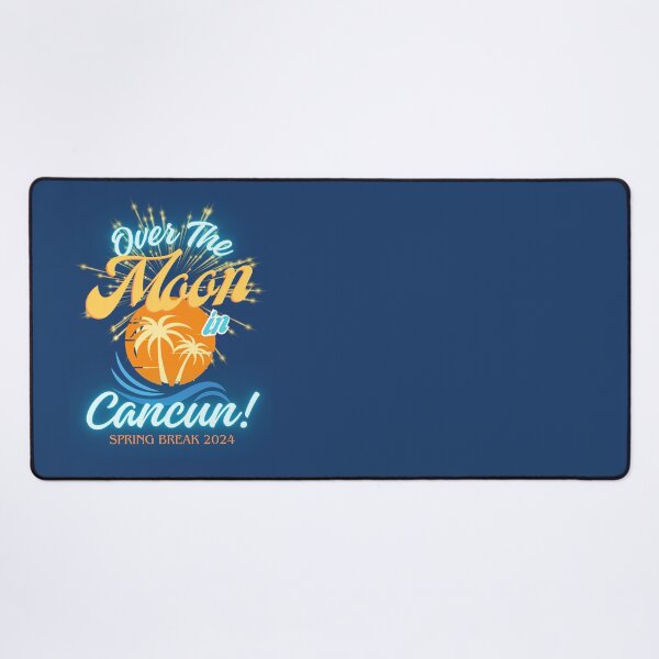 Item preview, Spring Break - Over the Moon in Cancun! designed and sold by HolidaysBlaze Designs For You.