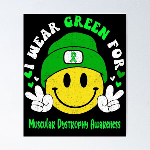 Item preview, I Wear Green For Muscular Dystrophy Awareness, Muscular Dystrophy Awareness Month designed and sold by KatMercerr.