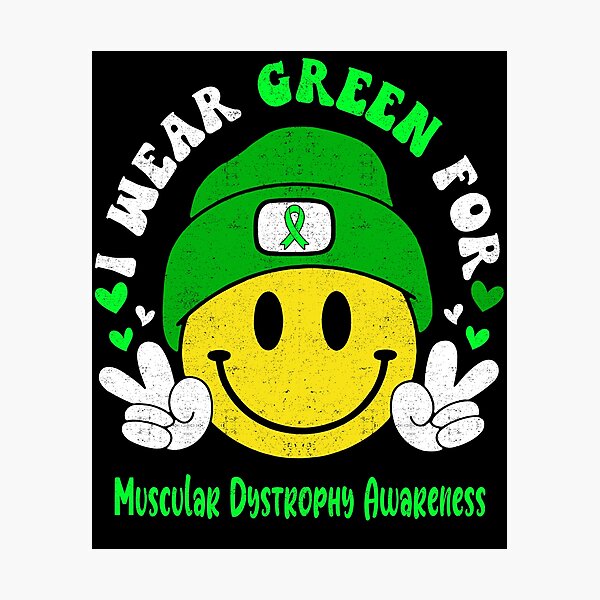 Item preview, I Wear Green For Muscular Dystrophy Awareness, Muscular Dystrophy Awareness Month designed and sold by KatMercerr.