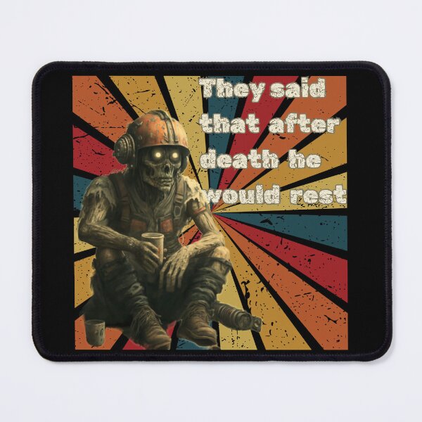 Item preview, They said that after death he would rest designed and sold by TomaszMaternia.