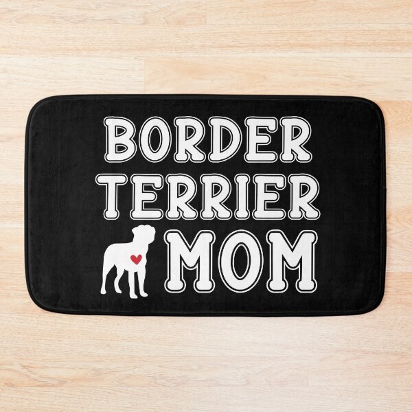 Item preview, Border Terrier Mom designed and sold by TheAnimalZ00.