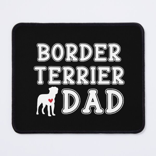 Item preview, Border Terrier Dad designed and sold by TheAnimalZ00.