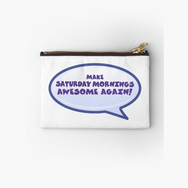 Item preview, Make Saturday Mornings Awesome Again designed and sold by Sky Brundall Concepts.