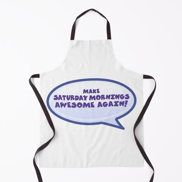 Item preview, Make Saturday Mornings Awesome Again designed and sold by Sky Brundall Concepts.