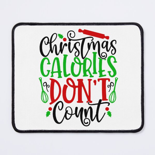 Item preview, Christmas calories dont count designed and sold by Magico Paco.