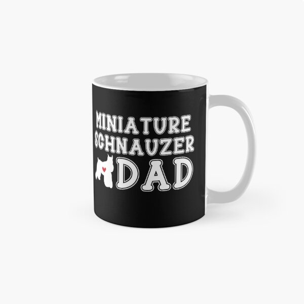 Item preview, Miniature Schnauzer Dad designed and sold by TheAnimalZ00.