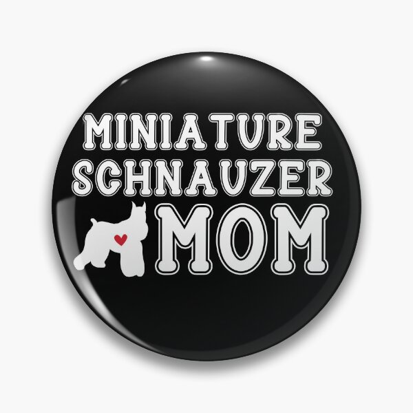 Item preview, Miniature Schnauzer Mom designed and sold by TheAnimalZ00.