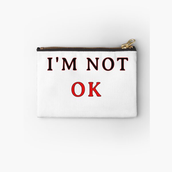 Item preview, I'M NOT OK designed and sold by Princesse2shop.