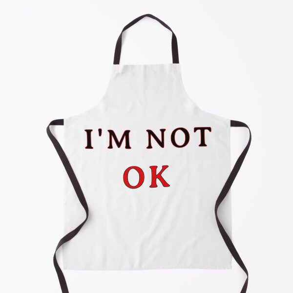 Item preview, I'M NOT OK designed and sold by Princesse2shop.