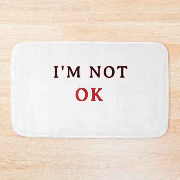 Item preview, I'M NOT OK designed and sold by Princesse2shop.