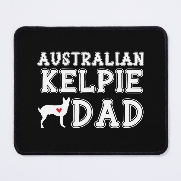 Item preview, Australian Kelpie Dad designed and sold by TheAnimalZ00.