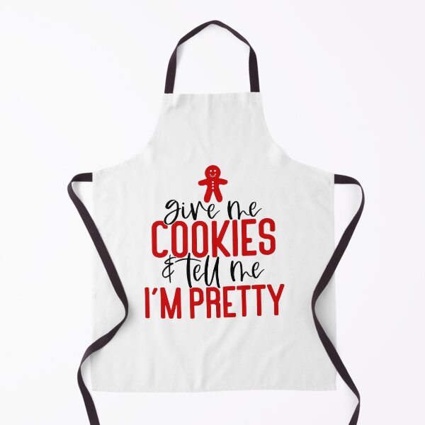 Item preview, Give Me Cookies and Tell Me I'm Pretty designed and sold by Magico Paco.