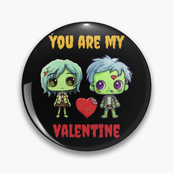 Item preview, you are my valentine zombie designed and sold by DrMerlin.