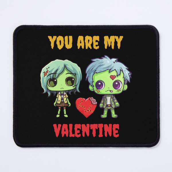 Item preview, you are my valentine zombie designed and sold by DrMerlin.