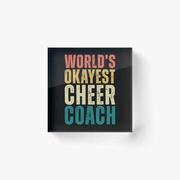 Item preview, Retro Worlds Okayest Cheer Coach designed and sold by kamrankhan.