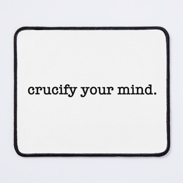 Item preview, crucify your mind. designed and sold by shufflik.