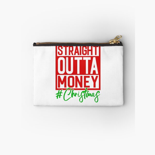 Item preview, Straight Outta Money Christmas designed and sold by Magico Paco.