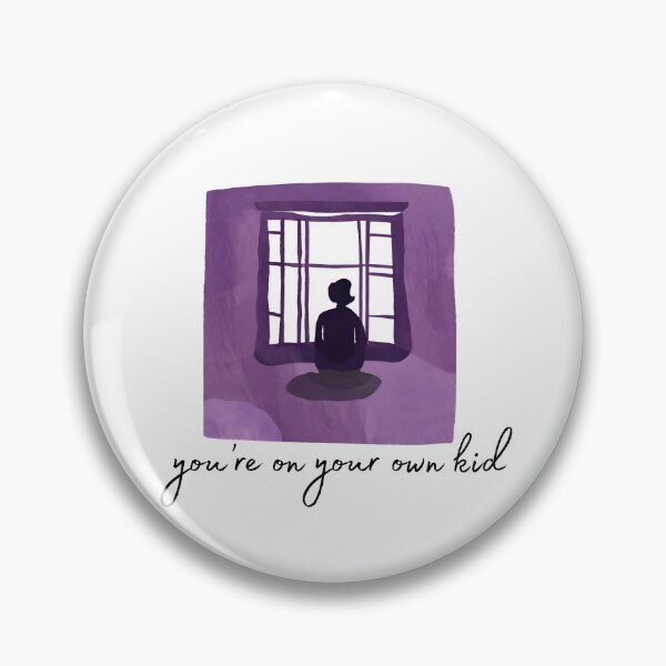 Item preview, Your On Your Own Kid Lyrics - Dark Purple designed and sold by Samantha Kelly.