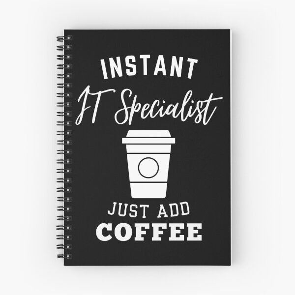 Item preview, Instant IT specialist just add coffee designed and sold by annoying-shirts.