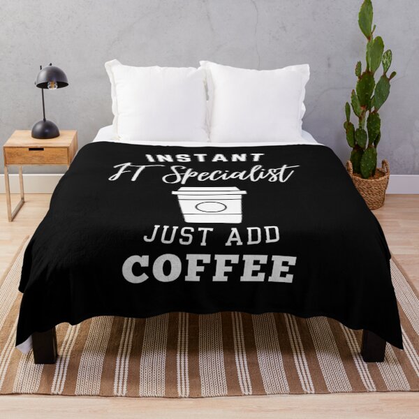 Item preview, Instant IT specialist just add coffee designed and sold by annoying-shirts.