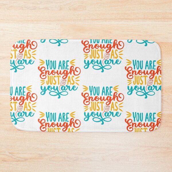 Item preview, You are enough just as you are designed and sold by PiE_bubbles2 ⭐️⭐️⭐️⭐️⭐️.