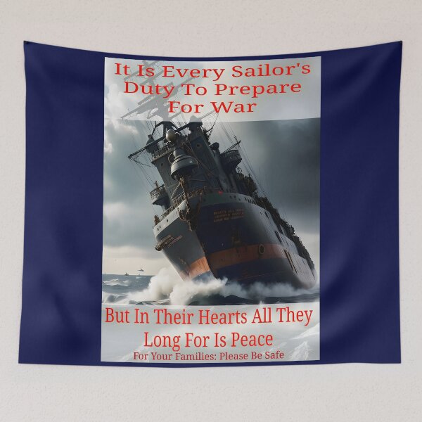 Item preview, Sailor's Duty Is To Prepare For War But Long For Peace designed and sold by Hall-O-Gram.