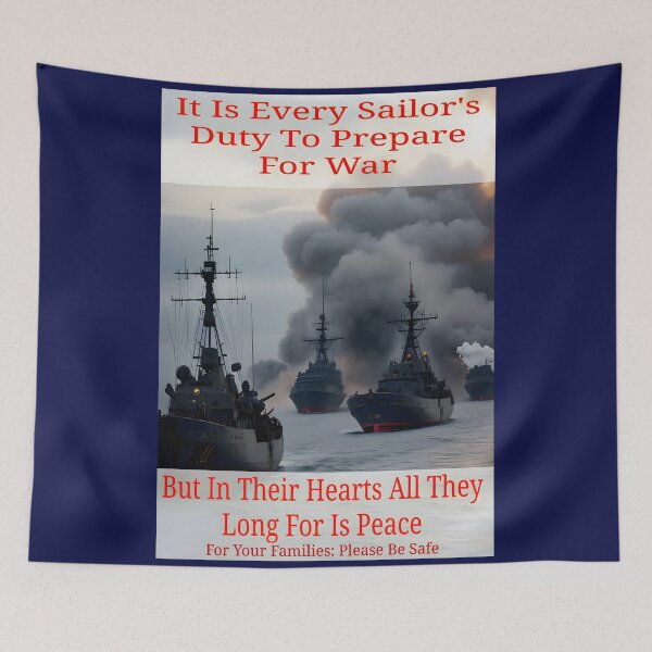 Item preview, Sailor's Duty Is To Prepare For War But Long For Peace designed and sold by Hall-O-Gram.