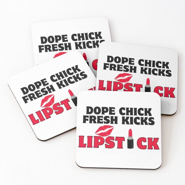 Item preview, Dope Chick, Fresh Kicks, Lipstick  designed and sold by T3goods.