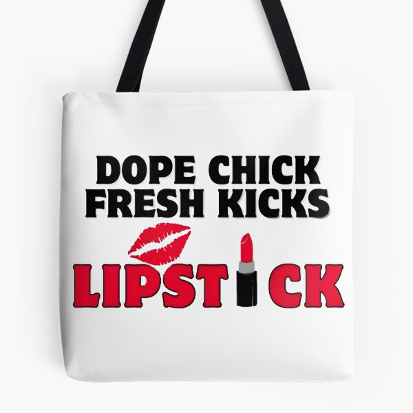 Item preview, Dope Chick, Fresh Kicks, Lipstick  designed and sold by T3goods.