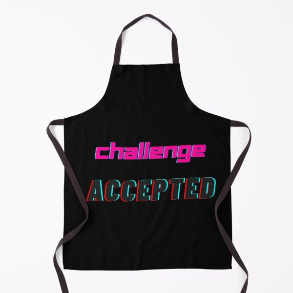Item preview, Challenge Accepted designed and sold by WifiJW0526.
