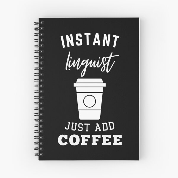 Item preview, Instant linguist just add coffee designed and sold by annoying-shirts.