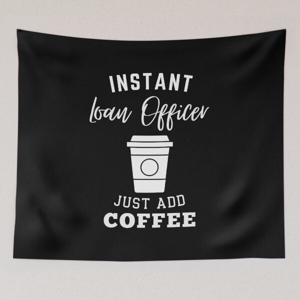 Item preview, Instant loan officer just add coffee designed and sold by annoying-shirts.
