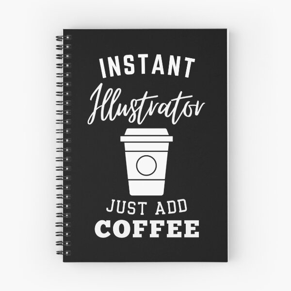 Artikelvorschau, Instant-Illustrator, fügen Sie einfach Kaffee hinzu entworfen und verkauft von annoying-shirts.