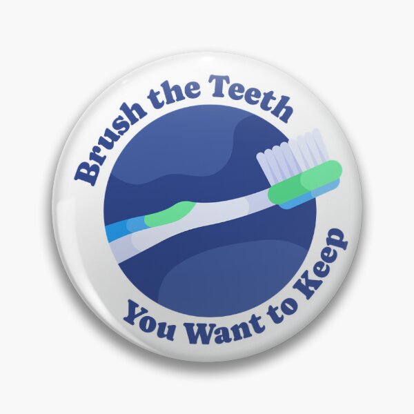 Item preview, Cute Brush the Teeth You Want to Keep Design for Dentists and Dental Students designed and sold by kayristin.