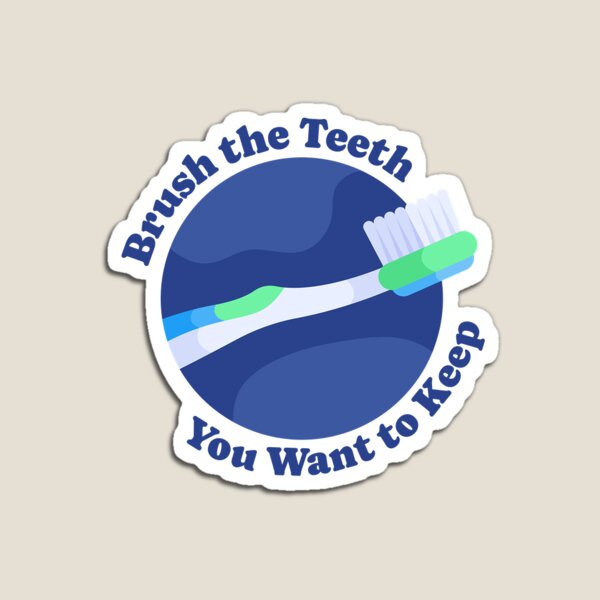 Item preview, Cute Brush the Teeth You Want to Keep Design for Dentists and Dental Students designed and sold by kayristin.