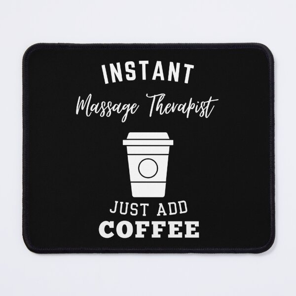 Item preview, Instant massage therapist just add coffee designed and sold by greenbluearts.