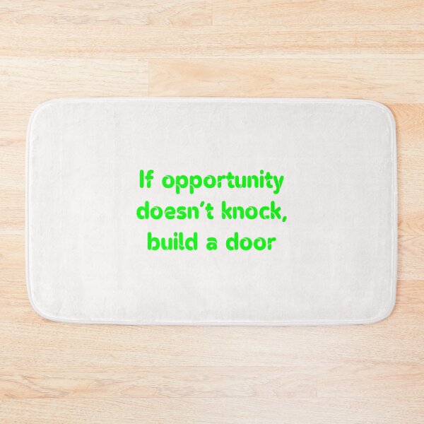 Item preview, If opportunity doesn't knock, build a door Tshirt designed and sold by exponentialart.