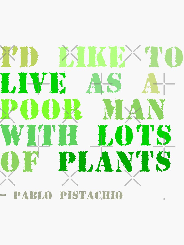 Thumbnail 3 of 3, Sticker, Plant sayings fake pablo picasso quote designed and sold by meldra.