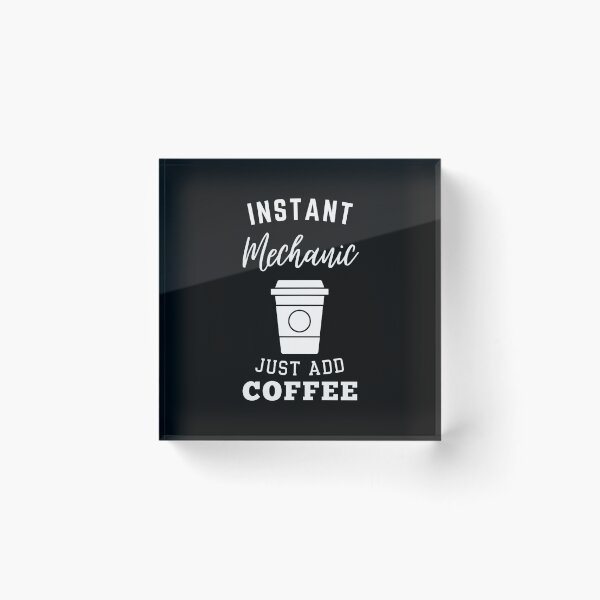 Item preview, Instant mechanic just add coffee designed and sold by greenbluearts.