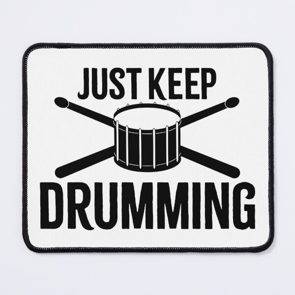 Item preview, Just Keep Drumming 1 designed and sold by Two-OfAKind.