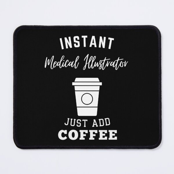 Item preview, Instant medical illustrator just add coffee designed and sold by greenbluearts.