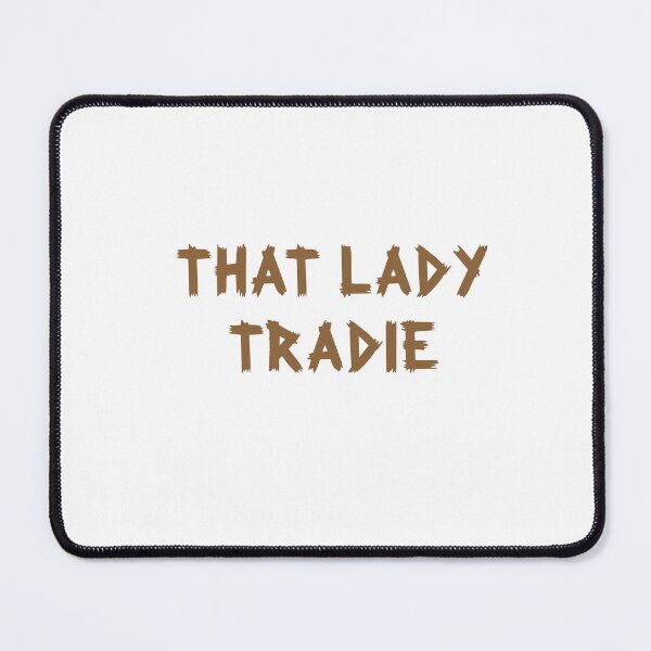 Item preview, That lady tradie Tshirt designed and sold by exponentialart.