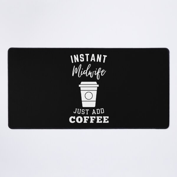 Item preview, Instant midwife just add coffee designed and sold by greenbluearts.